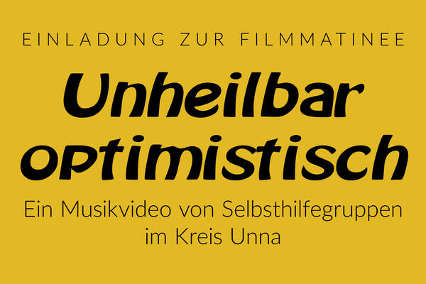 53_Einladung Filmmatinee_unheilbar_optimistisch